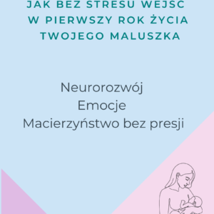 Będę mamą! Będę mamą! - Jak bez stresu wejść w pierwszy rok życia Twojego maluszka - e-book